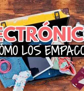 ¿Cómo empacar dispositivos electrónicos en el equipaje de mano?